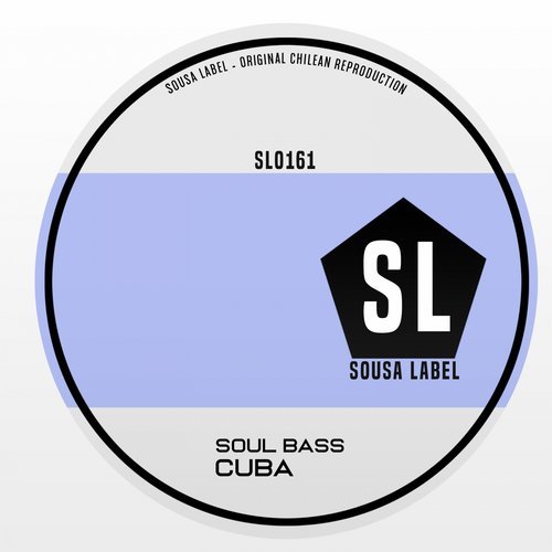 Soul Bass – Cuba [SL0161]